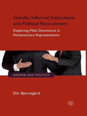 cover image of Gender, Informal Institutions and Political Recruitment